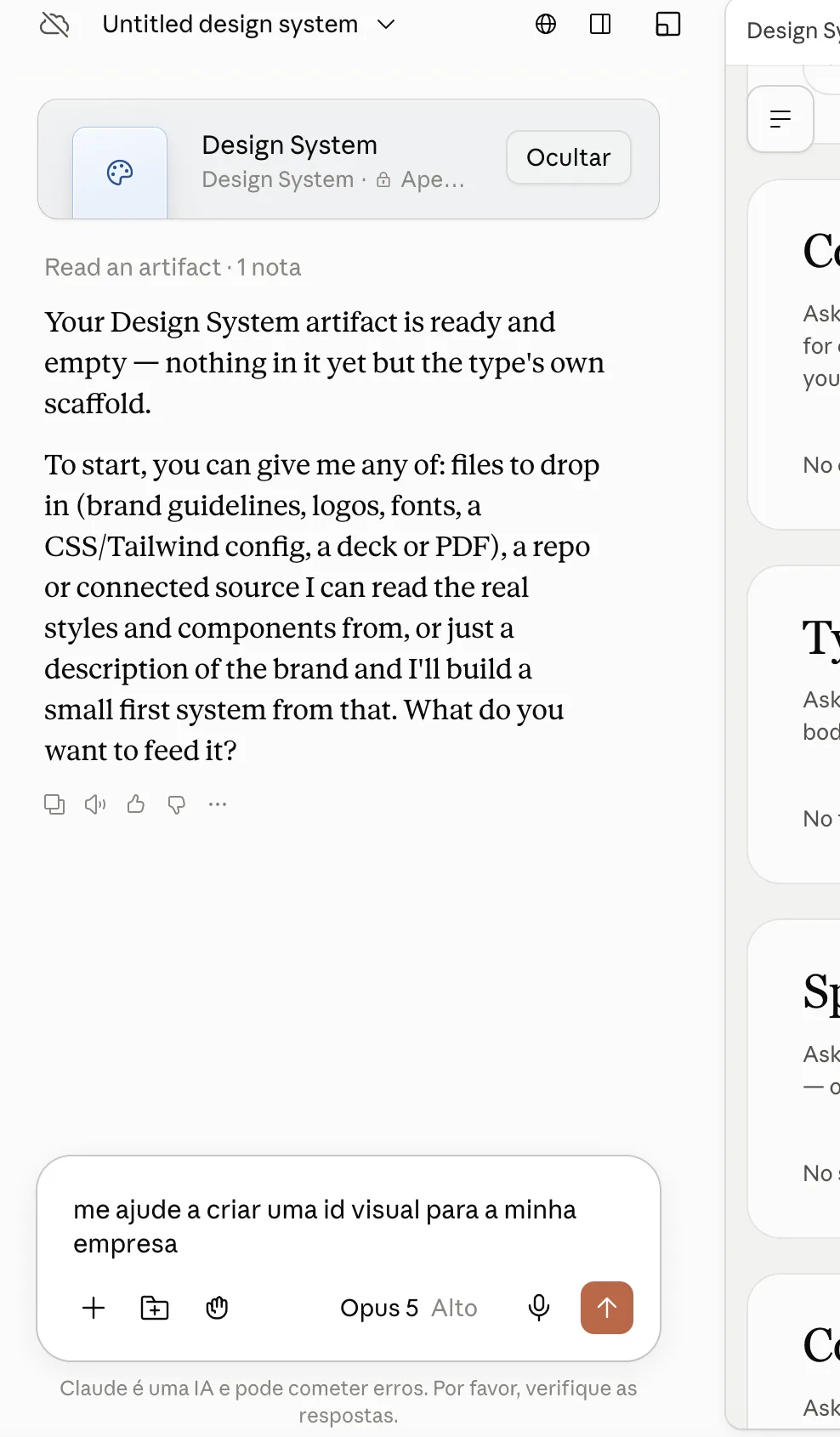 Chat ao lado do sistema de design vazio, com o pedido do usuário me ajude a criar uma id visual para a minha empresa, e a resposta do Claude perguntando se ele pode usar arquivos, um repositório conectado ou só uma descrição da marca para montar um primeiro sistema