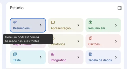 O painel de estúdio do NotebookLM, com os formatos que ele sabe gerar